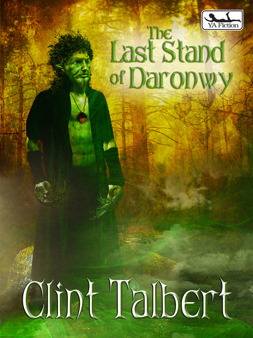 Title details for The Last Stand of Daronwy by Clint Talbert - Available
